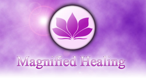 Magnified Healing